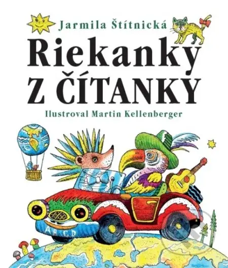 Riekanky z čítanky - Jarmila Štítnická, Martin Kellemberger (ilustrátor) - kniha z kategorie Pro děti