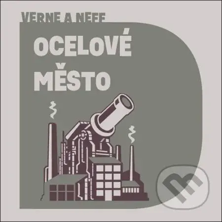 Ocelové město - Jules Verne, Ondřej Neff - audiokniha z kategorie Sci-fi