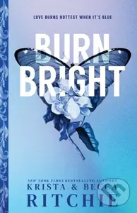 Burn Bright - Krista Ritchie - kniha z kategorie Romantické