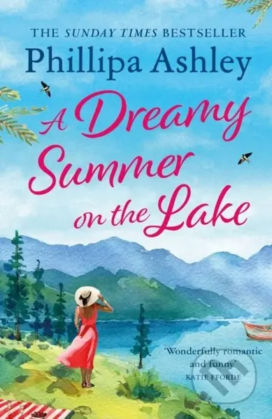 A Dreamy Summer on the Lake (The most uplifting and charming romantic summer read from the Sunday Times bestseller) - kniha z kategorie Romantika
