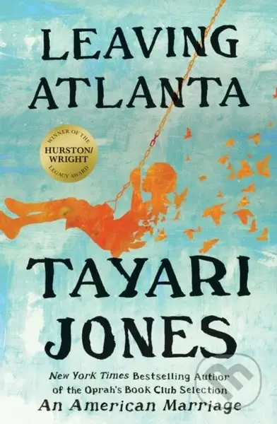 Leaving Atlanta - Tayari Jones - kniha z kategorie Společenská beletrie
