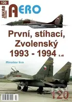 AERO 120 První, stíhací, Zvolenský 1993-1994, 6.díl - kniha z kategorie 20. století