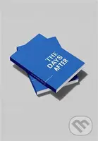 The Days After - kniha z kategorie Drama a divadelní hry