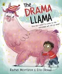 The Drama Llama (A story about soothing anxiety) - Rachel Morrisroe - kniha z kategorie Pro děti