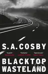 Blacktop Wasteland (the acclaimed and award-winning crime hit of the year) - kniha z kategorie Detektivky, thrillery a horory