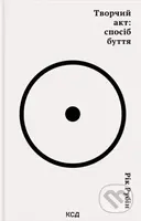 Tvorchyi akt: sposib buttia - Rick Rubin - kniha z kategorie Filozofie