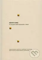 Návrat domů (Po stopách obětí holocaustu v Liberci) - kniha z kategorie Odborné a naučné