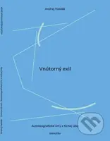 Vnútorný exil (Autobiografické črty z tichej izby) - kniha z kategorie Beletrie