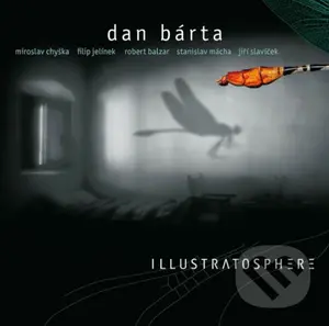 Dan Bárta & Illustratosphere: Illustratosphere / Remastered LP,Dan Bárta & Illustratosphere: Illustratosphere / Remastered LP