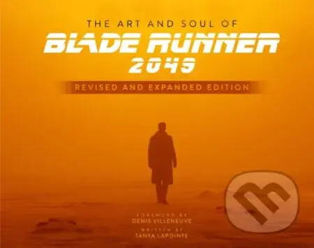 The Art and Soul of Blade Runner 2049 - Revised and Expanded Edition - kniha z kategorie Film