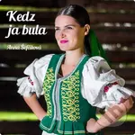 Anna Šefčíkova: Kedz ja bula - ANNA ŠEFČÍKOVÁ