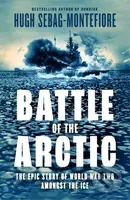 Battle of the Arctic : The Maritime Epic of World War Two - kniha z kategorie 20. století