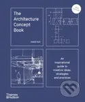 The Architecture Concept Book (An inspirational guide to creative ideas, strategies and practices) - kniha z kategorie Architektura
