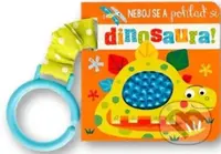 Neboj se a pohlaď si dinosaura! - kniha z kategorie Naučné knihy