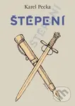 Štěpení - Karel Pecka, Jiří Slíva (ilustrátor) - kniha z kategorie Beletrie