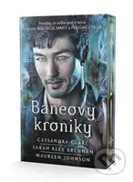 Baneovy kroniky /barevná ořízka/ - Cassandra Clare - kniha z kategorie Beletrie pro děti