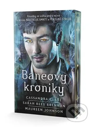 Baneovy kroniky /barevná ořízka/ - Cassandra Clare - kniha z kategorie Beletrie pro děti