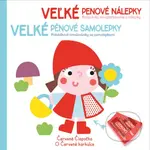 Velké pěnové samolepky O Červené karkulce (Veľké penové nálepky Červená Čiapočka) - kniha z kategorie Omalovánky