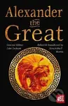 Alexander the Great: Epic and Legendary Leaders - F. Alexandra Morris