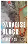 Paradise Block - Alice Ash