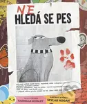 (Ne)hledá se pes (Hledá se pes) - Kashelle Gourley, Skylar Hogan (ilustrátor) - kniha z kategorie Pro děti