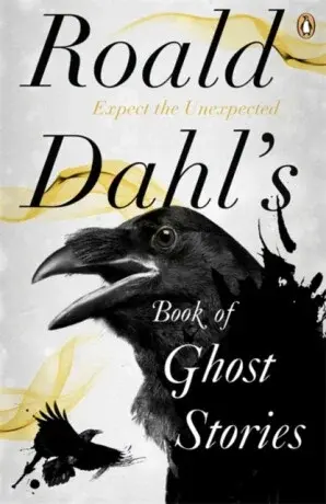 Roald Dahl's Book of Ghost Stories - Roald Dahl