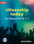 Edexcel GCSE 9-1 Citizenship Today Studentâ€™s Book - Jenny Wales