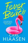 Fever Beach - Carl Hiaasen