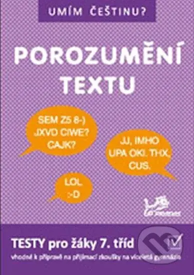 Umím češtinu? - Porozumění textu 7 - Hana Mikulenková, Jana Čermáková, Jiří Jurečka - kniha z kategorie Jazykové učebnice a slovníky