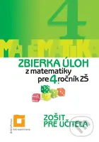 Zbierka úloh z matematiky pre 4. ročník ZŠ (zošit pre učiteľa) - kniha z kategorie 1. stupeň