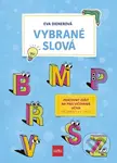 Vybrané slová: Pracovný zošit na precvičovanie učiva - kniha z kategorie 1. stupeň
