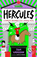 Hercules: A Hero's Journey (on a School Trip) (Volume 2) - kniha z kategorie Beletrie pro děti