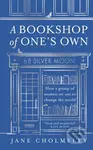 A Bookshop of One’s Own (How a Group of Women Set out to Change the World) - kniha z kategorie Byznys a management