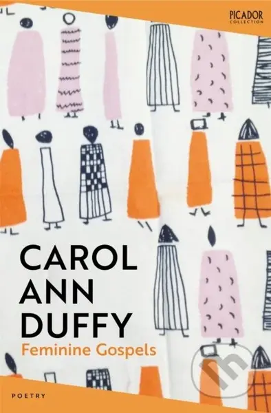 Feminine Gospels - Carol Ann Duffy DBE - kniha z kategorie Poezie