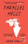 Parallel Hells - Leon Craig - kniha z kategorie Společenská beletrie