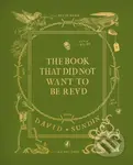 The Book That Did Not Want To Be Read - David Sundin - kniha z kategorie Pro děti