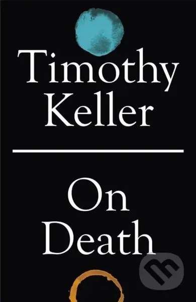 On Death - Timothy Keller - kniha z kategorie Filozofie