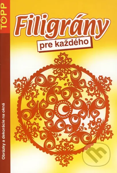 Filigrány pre každého (Obrázky a dekorácie na okná) - kniha z kategorie Ruční práce