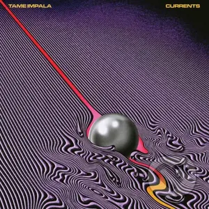 Tame Impala:  Currents LP - Tame Impala