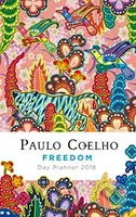 Freedom (Day Planner 2018) - Paulo Coelho