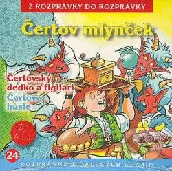 Čertov mlynček, Čertovský dedko a figliari, Čertove husle - audiokniha z kategorie Pohádky