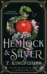 Hemlock & Silver - T. Kingfisher - kniha z kategorie Fantasy