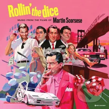 Rollin´ The Dice: Music From The Films Of Martin Scorsese