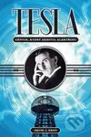 Tesla (Génius, který zkrotil elektřinu) - David J. Kent - kniha z kategorie Životopisy