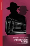 Strangers on a Train - Patricia Highsmith - kniha z kategorie Thrillery