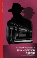 Strangers on a Train - Patricia Highsmith - kniha z kategorie Thrillery