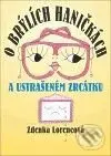 O brýlích Haničkách a ustrašeném zrcátku - Zdenka Lorencová - kniha z kategorie Společenská beletrie