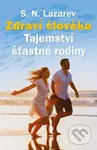 Zdraví člověka (Tajemství šťastné rodiny) - Sergej N. Lazarev - kniha z kategorie Seberozvoj