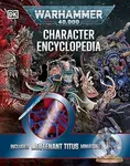 Warhammer 40,000 Character Encyclopedia (Includes Lieutenant Titus Miniature)