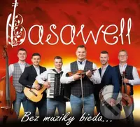Basawell: Bez muziky bieda... - Basawell